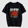 Blow T-Shirt