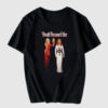 DEATH BECOMES HER Tshirt