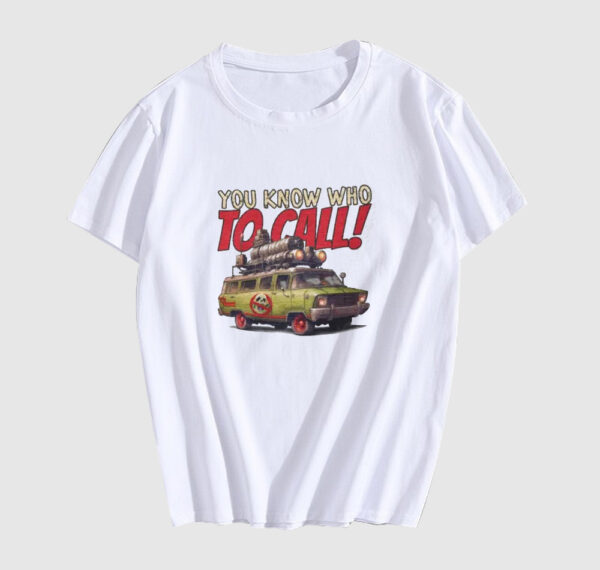 Ghostbusters You Know Who To Call T-Shirt