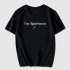 I'm Spartacus fun T shirt