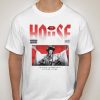 House Tshirt