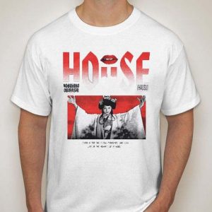 House Tshirt