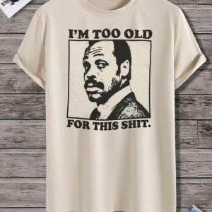 Im Too Old Tshirt