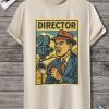 Director T Shirt Unisex