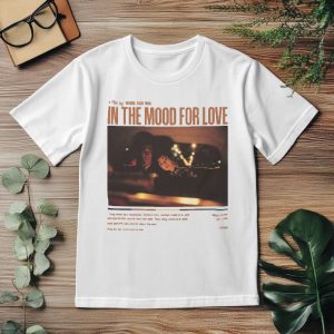 In the Mood for Love Tshirt
