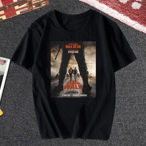 Poster The Long Walk Author Stephen King Walk Or Die T Shirt