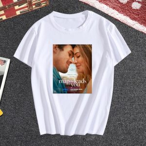 The Map That Leads to You Posters T Shirt