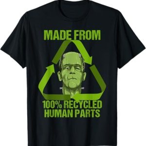 Frankenstein Made From 100% Recycled Human Parts Halloween T-Shirt