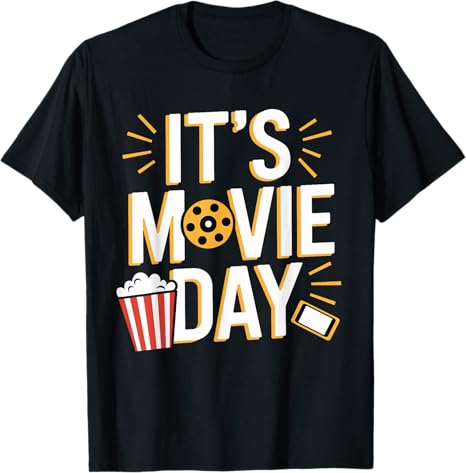 It's Movie Day T-Shirt