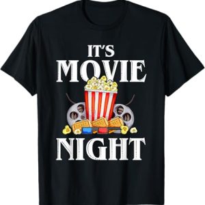 It's Movie Night T-Shirt