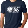 Save The Clock Tower T-shirt