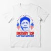 Bigsby 2028 Let That Hate Out T-Shirt